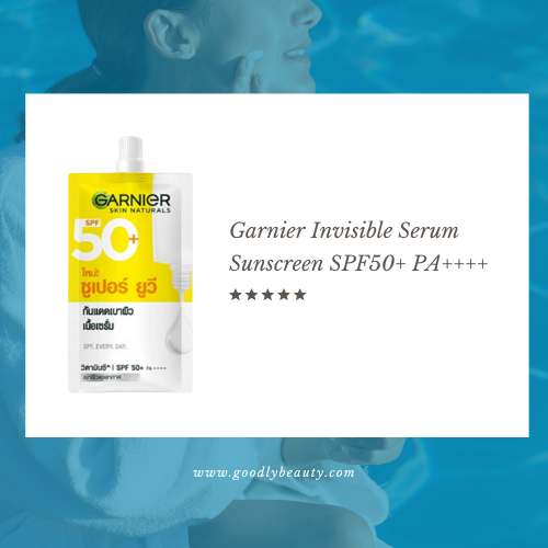 รีวิวกันแดดแบบซอง Garnier Invisible Serum Sunscreen SPF50+ PA++++